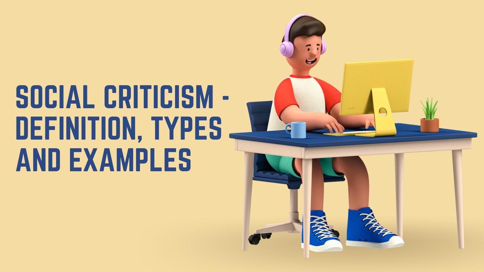 What Is Social Criticism? Definition, Types and Examples